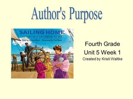Fourth Grade Unit 5 Week 1 Created by Kristi Waltke.