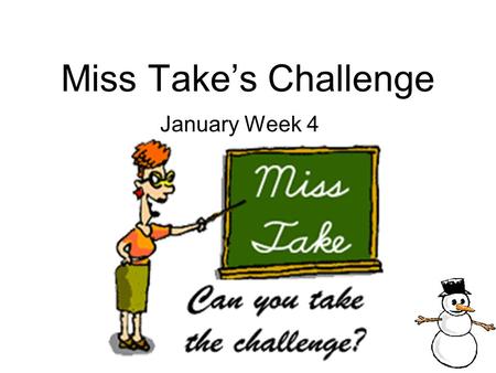 Miss Take’s Challenge January Week 4.
