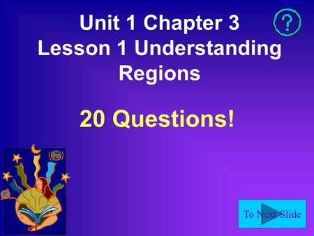 Unit 1 Chapter 3 Lesson 1 Understanding Regions