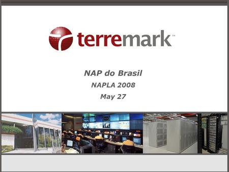NAP do Brasil NAPLA 2008 May 27.