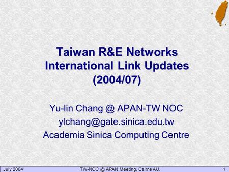 Taiwan R&E Networks International Link Updates (2004/07)