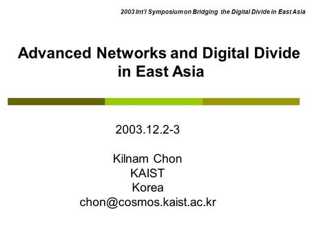 Advanced Networks and Digital Divide