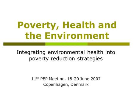 Poverty, Health and the Environment