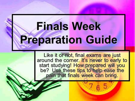 Finals Week Preparation Guide