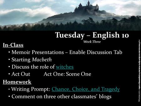 Tuesday – English 10 Week Three