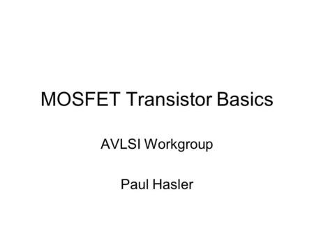 MOSFET Transistor Basics