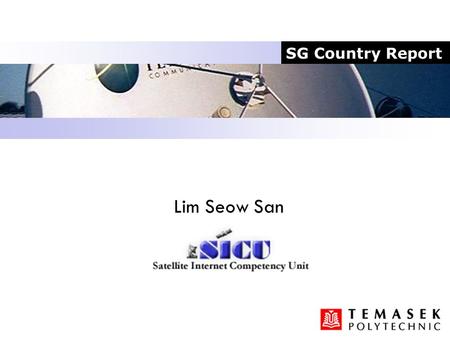 Lim Seow San SG Country Report. IPv6 1 FreeBSD 4.3 & 1 FreeBSD 4.5 Sg.ai3.net & sarima.ai3.net IPv6/Ipv4 benchmarking with USM (TC. Wan, CW Tan, Chin.