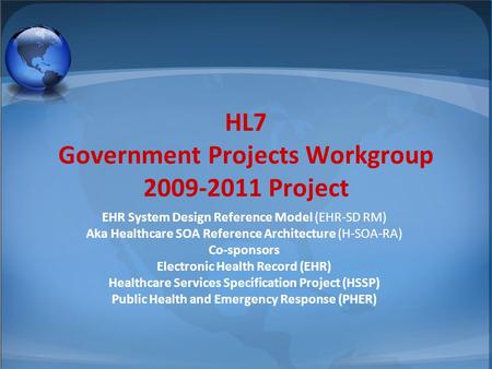 © 2002-2008 Health Level Seven ®, Inc. All Rights Reserved. HL7 and Health Level Seven are registered trademarks of Health Level Seven, Inc. Reg. U.S.