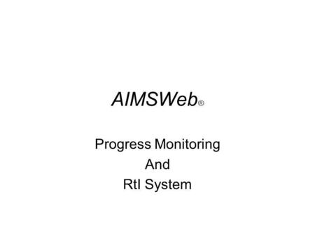 Progress Monitoring And RtI System
