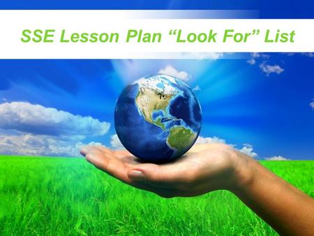 SSE Lesson Plan “Look For” List