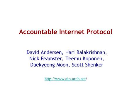 Accountable Internet Protocol
