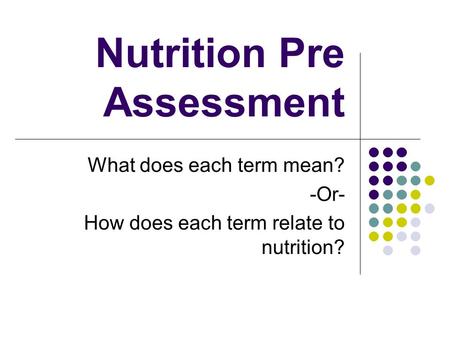 Nutrition Pre Assessment