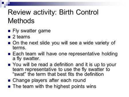 Review activity: Birth Control Methods