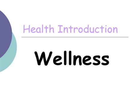 Health Introduction Wellness.