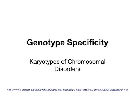 Karyotypes of Chromosomal Disorders