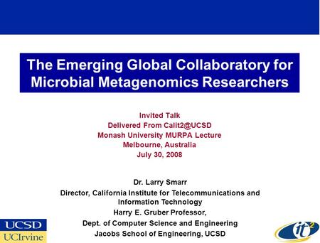 The Emerging Global Collaboratory for Microbial Metagenomics Researchers Invited Talk Delivered From Monash University MURPA Lecture Melbourne,