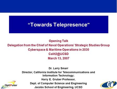 Towards Telepresence  Opening Talk Delegation from the Chief of Naval Operations Strategic Studies Group Cyberspace & Maritime Operations in 2030