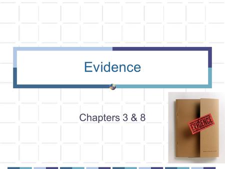 Evidence Chapters 3 & 8.