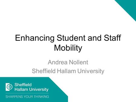 Enhancing Student and Staff Mobility