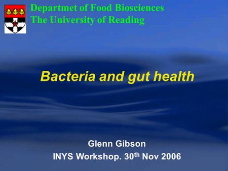 Bacteria and gut health