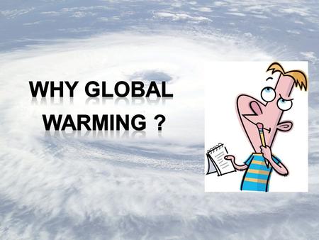 What is global warming? The changes in the surface air temperature, referred to as the global temperature, brought about by the enhanced greenhouse effect,