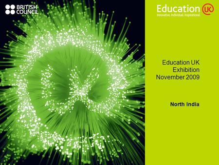 Education UK Exhibition November 2009 North India.