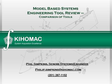 Model Based Systems Engineering Tool Review – Comparison of Tools