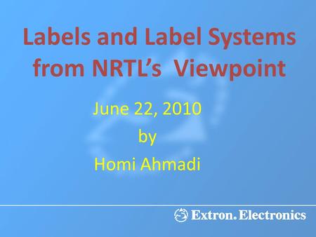 Labels and Label Systems from NRTL’s Viewpoint
