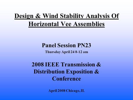 Design & Wind Stability Analysis Of Horizontal Vee Assemblies