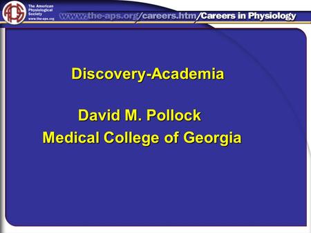 David M. Pollock Medical College of Georgia Discovery-Academia.