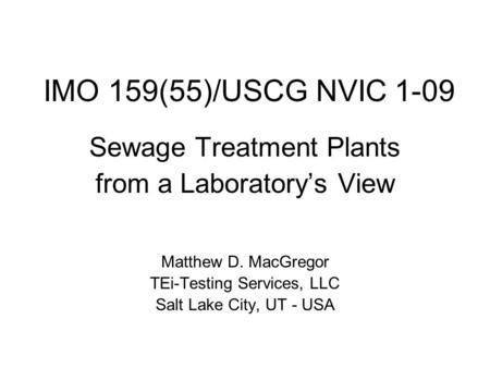 IMO 159(55)/USCG NVIC 1-09 Sewage Treatment Plants