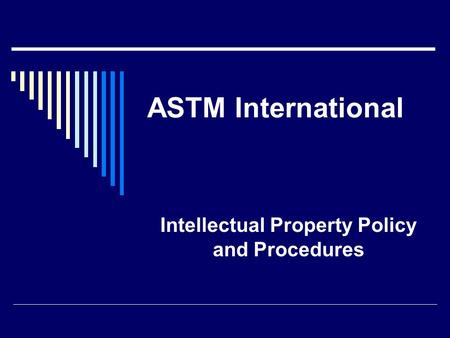 Intellectual Property Policy and Procedures
