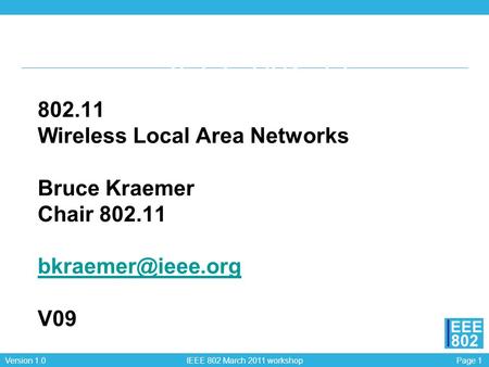 IEEE Wireless Local Area Networks Bruce Kraemer