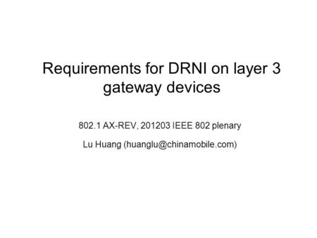 Requirements for DRNI on layer 3 gateway devices