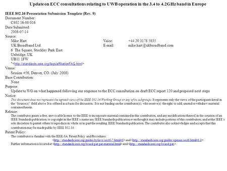 Update on ECC consultations relating to UWB operation in the 3.4 to 4.2GHz band in Europe IEEE 802.16 Presentation Submission Template (Rev. 9) Document.
