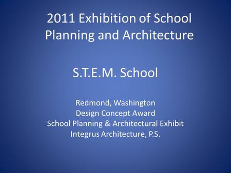 2011 Exhibition of School Planning and Architecture