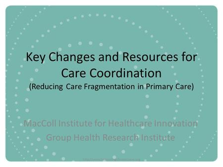 MacColl Institute for Healthcare Innovation