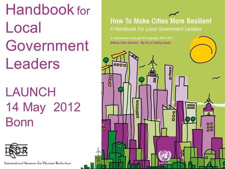 Handbook for Local Government Leaders LAUNCH 14 May 2012 Bonn.