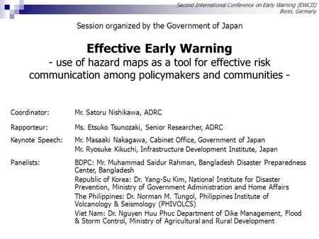 Effective Early Warning - use of hazard maps as a tool for effective risk communication among policymakers and communities - Second International Conference.