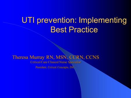UTI prevention: Implementing Best Practice