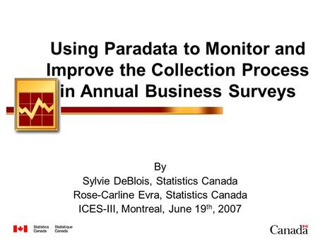 My presentation will be on the use of paradata… By
