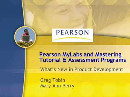 Pearson MyLabs and Mastering Tutorial & Assessment Programs