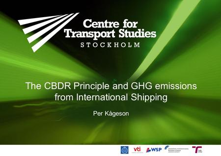 The CBDR Principle and GHG emissions from International Shipping Per Kågeson.