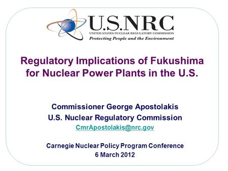 Regulatory Implications of Fukushima for Nuclear Power Plants in the U