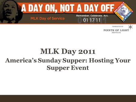 MLK Day 2011 Americas Sunday Supper: Hosting Your Supper Event.