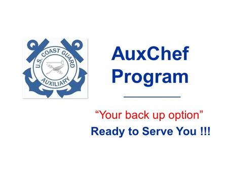 AuxChef Program Your back up option Ready to Serve You !!!