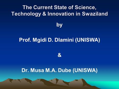 The Current State of Science, Technology & Innovation in Swaziland