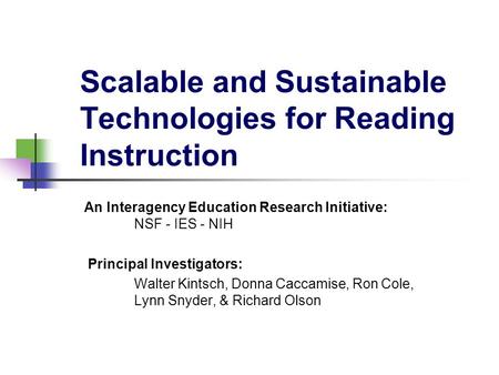 Scalable and Sustainable Technologies for Reading Instruction