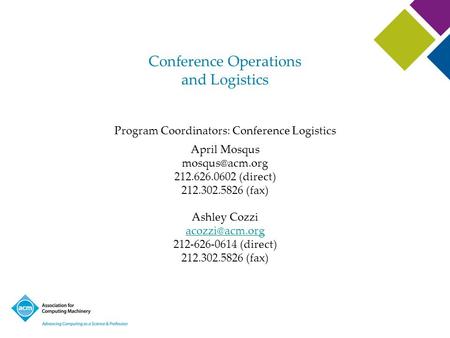 Conference Operations and Logistics