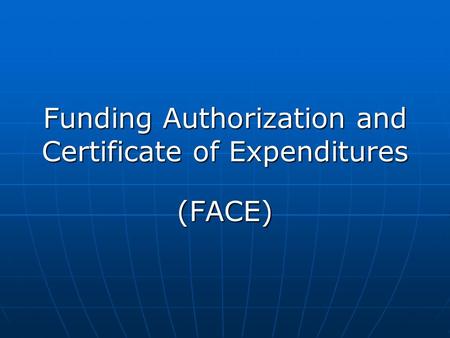 Funding Authorization and Certificate of Expenditures